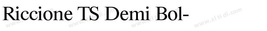 Riccione TS Demi Bol字体转换